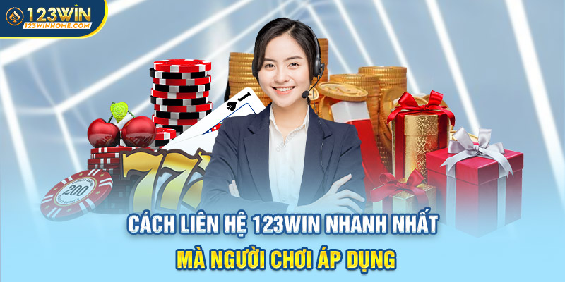 cach lien he 123win nhanh nhat