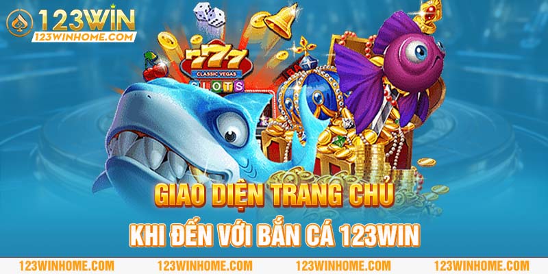 giao dien trang chu khi den voi ban ca