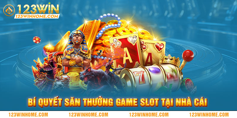 bi quyet san thuong game slot