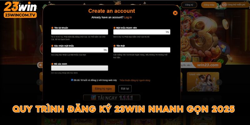 Quy trình hướng dẫn đăng ký 23win nhanh gọn 2025